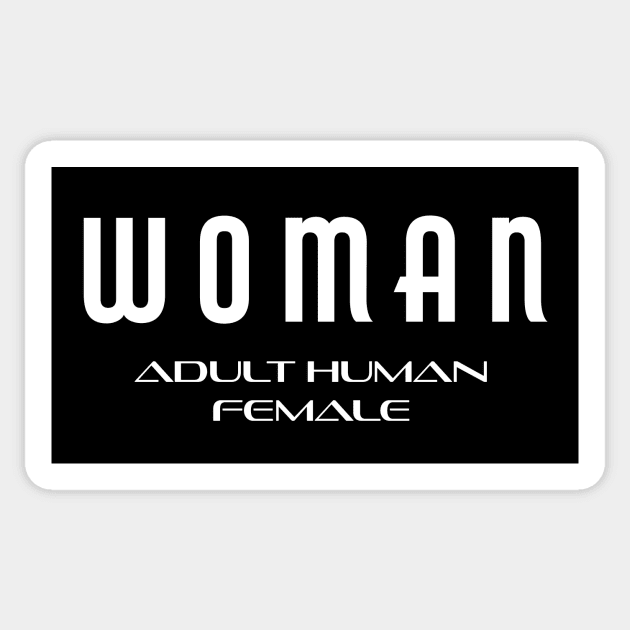 Woman: Adult Human Female Sticker by SapphicReality